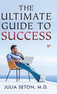 bokomslag The Ultimate Guide To Success (Hardcover Library Edition)