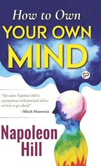 bokomslag How to Own Your Own Mind (Hardcover Library Edition)