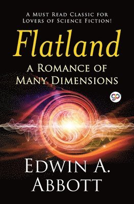 bokomslag Flatland: a Romance of Many Dimensions