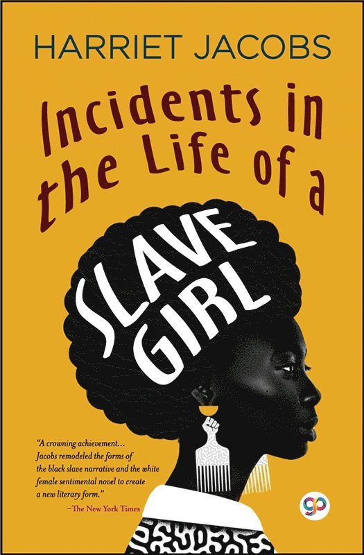 Incidents in the Life of a Slave Girl