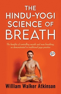 William Walker Atkinson, Walker Atkinson, William - Hindu-Yogi Science of Breath, Häftad