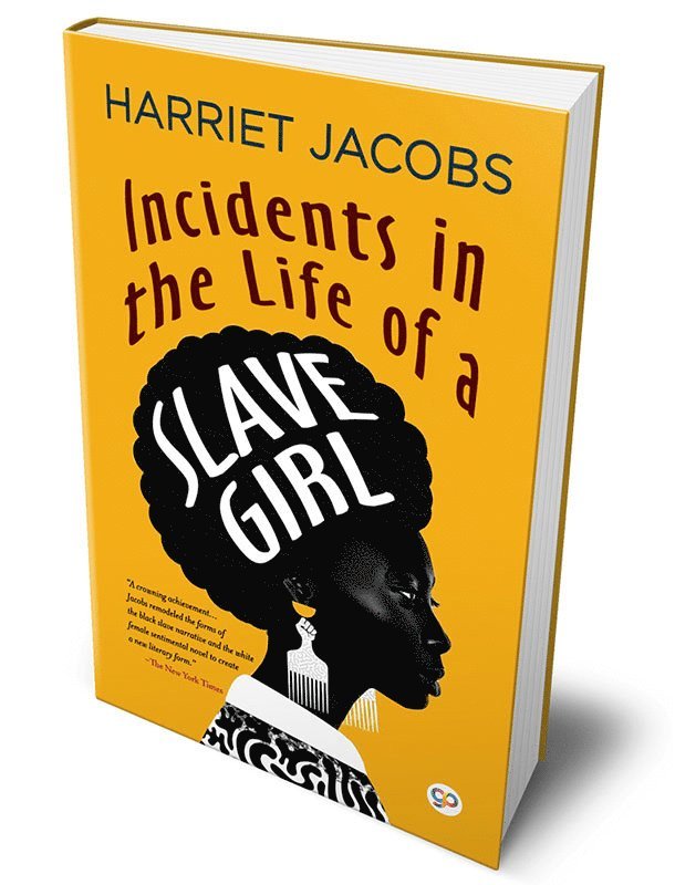 Incidents in the Life of a Slave Girl