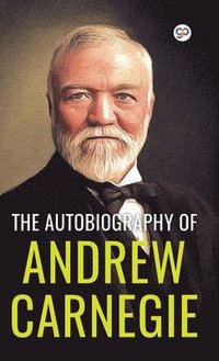 bokomslag Autobiography of Andrew Carnegie