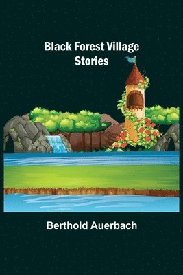 bokomslag Black Forest Village Stories