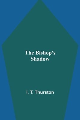 The Bishop's Shadow 1