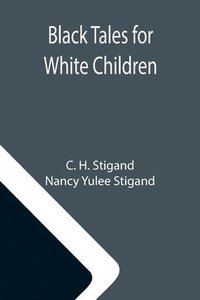 bokomslag Black Tales for White Children