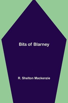 Bits of Blarney 1