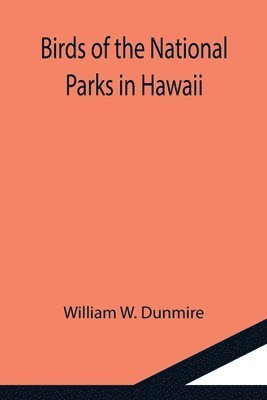 Birds of the National Parks in Hawaii 1