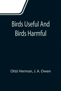 bokomslag Birds useful and birds harmful