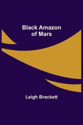 bokomslag Black Amazon of Mars