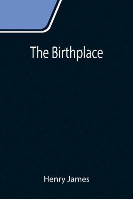 The Birthplace 1