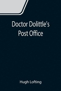 bokomslag Doctor Dolittle's Post Office