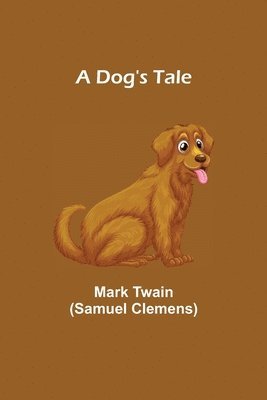 A Dog's Tale 1