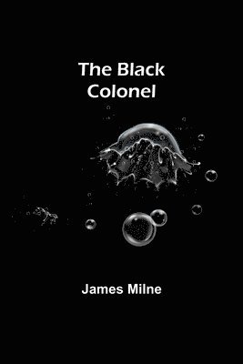 bokomslag Black Colonel