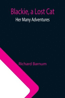 Richard Barnum - Blackie, a Lost Cat, Häftad