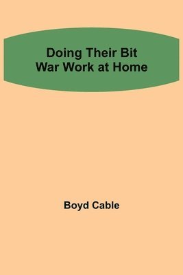 Doing their Bit War work at home
