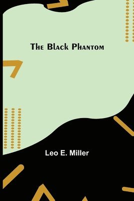 The Black Phantom 1