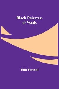 bokomslag Black Priestess of Varda