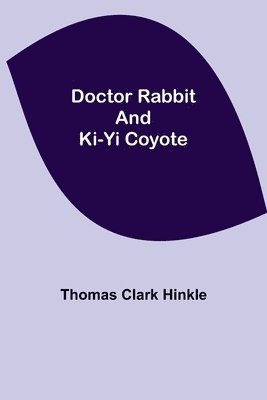 bokomslag Doctor Rabbit and Ki-Yi Coyote