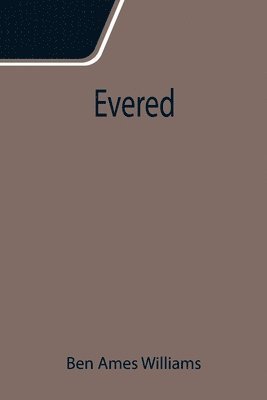Ben Ames Williams - Evered, Häftad