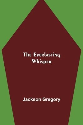 The Everlasting Whisper 1