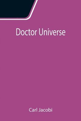Carl Jacobi - Doctor Universe, Häftad