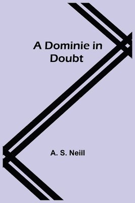 A Dominie in Doubt 1