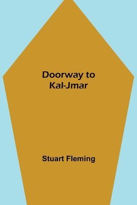Doorway to Kal-Jmar 1