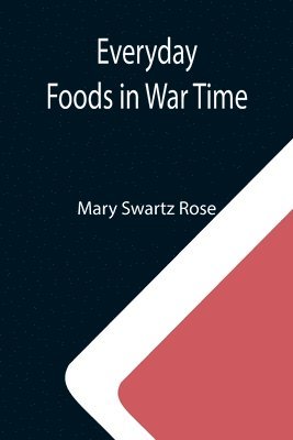 Everyday Foods in War Time 1