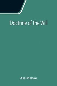 bokomslag Doctrine of the Will