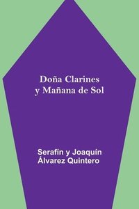 bokomslag Dona Clarines y Manana de Sol