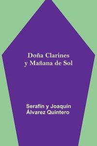 bokomslag Doña Clarines y Mañana de Sol