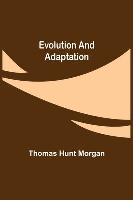 bokomslag Evolution and Adaptation