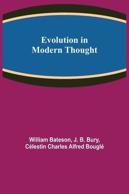 bokomslag Evolution in Modern Thought