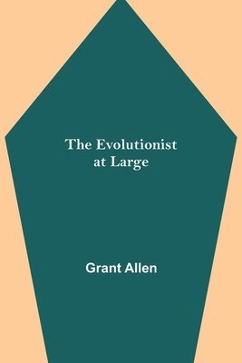 Evolutionist at Large