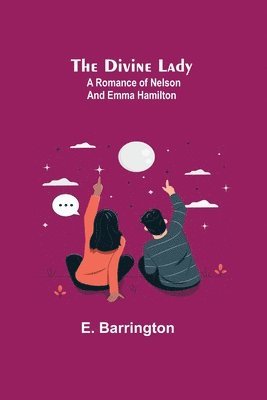 E Barrington, E. Barrington - Divine Lady, Häftad