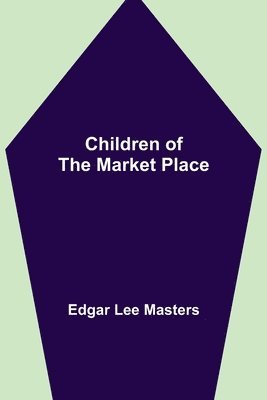 Children of the Market Place 1