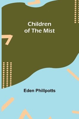 Children of the Mist 1