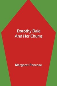 bokomslag Dorothy Dale and Her Chums