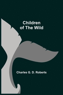 Children of the Wild 1