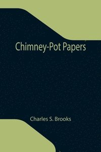 bokomslag Chimney-Pot Papers