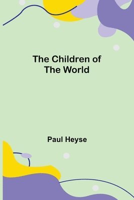 The Children of the World 1