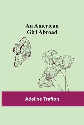 An American Girl Abroad 1