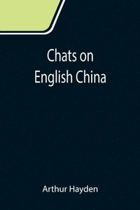 bokomslag Chats on English China