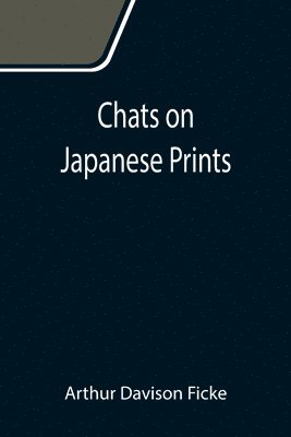 bokomslag Chats on Japanese Prints