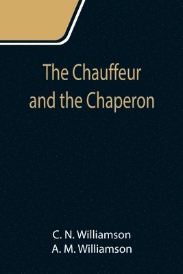 Chauffeur and the Chaperon