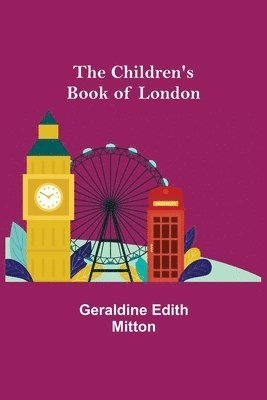 Geraldine Edith Mitton - Children's Book of London, Häftad