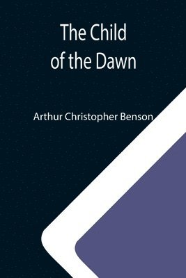 The Child of the Dawn 1