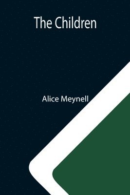 Alice Meynell - Children, Häftad
