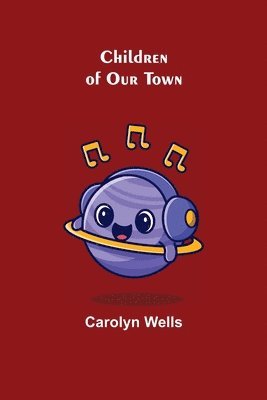 Children of Our Town 1